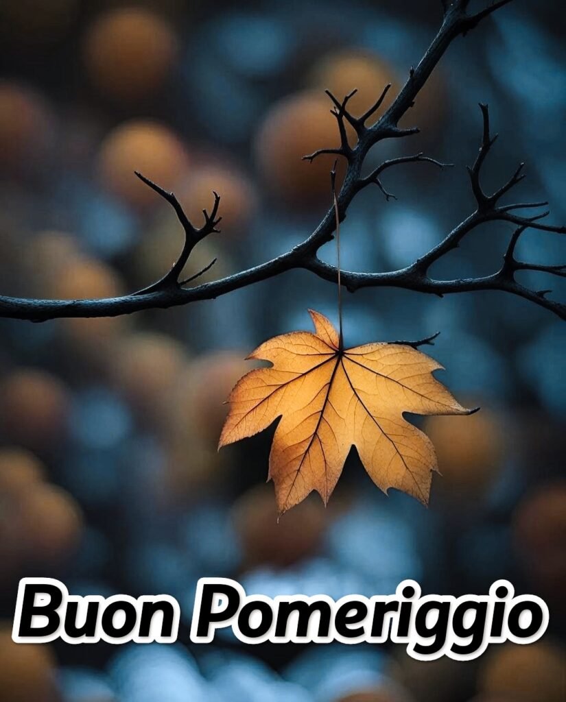 Buon Pomeriggio Immagini Nuovissime